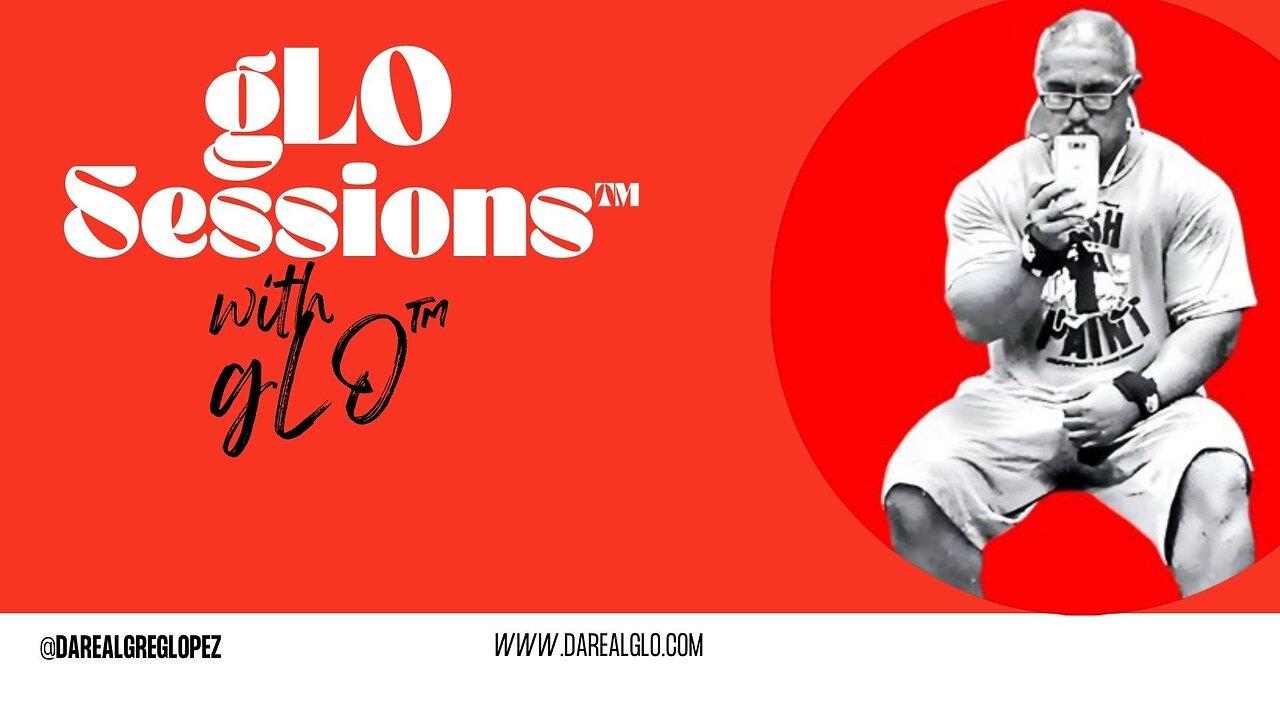gLO Sessions Live