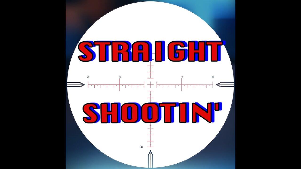 STRAIGHT SHOOTIN" MAGNUM MONDAY APRIL 29th 2024