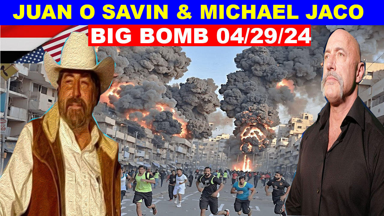 Juan o Savin & Michael Jaco Huge Intel 04/29 🔴 THE MOST MASSIVE ATTACK IN THE WOLRD HISTORY!