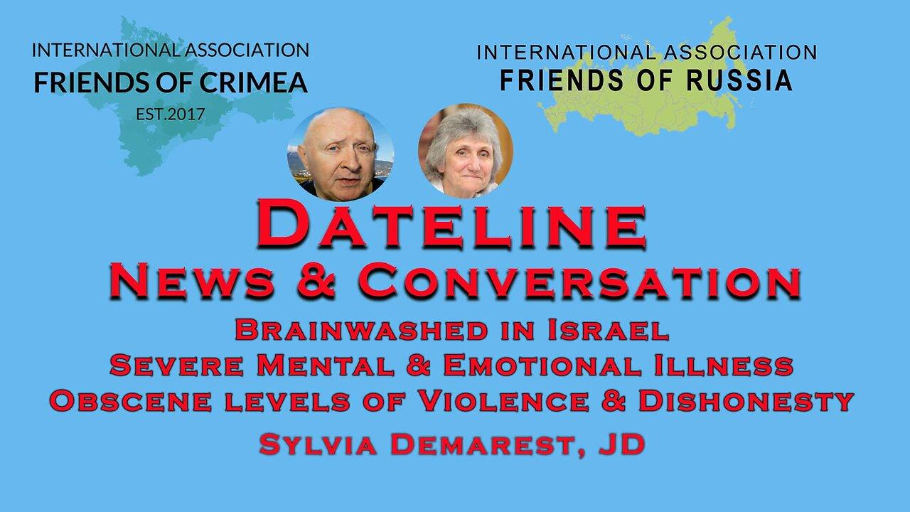 Brainwashed in Israel - Severe Mental & Emotional Illness