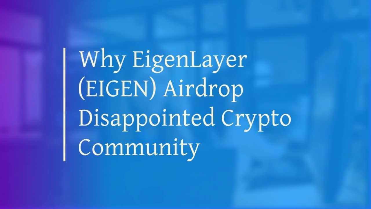 EigenLayer’s Airdrop Plan Sparks Debate: Community Calls for Fairer Token Distribution