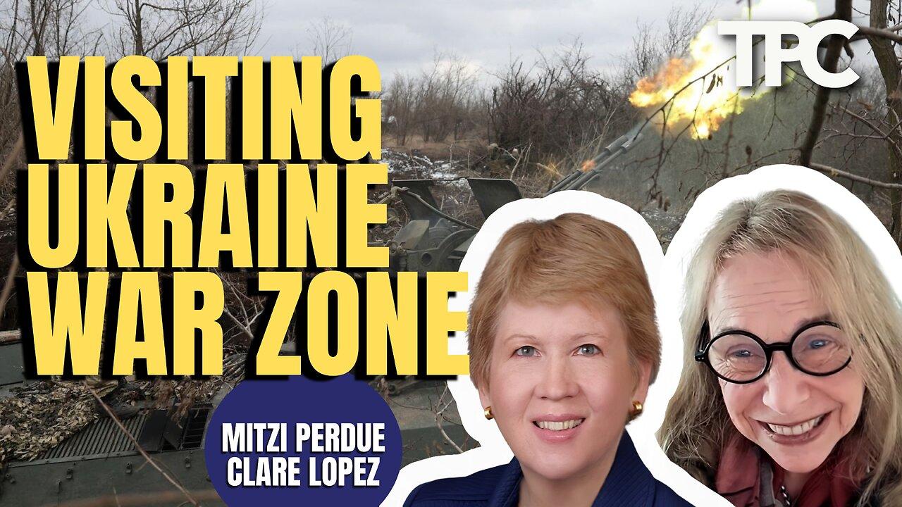 Visiting Ukraine | Mitzi Perdue & Clare Lopez (TPC #1,472)