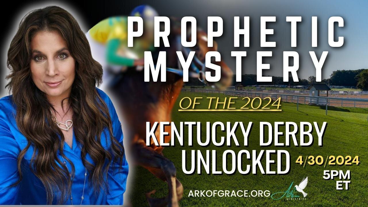 Prophetic Mystery of the 2024 Kentucky Derby UNLOCKED