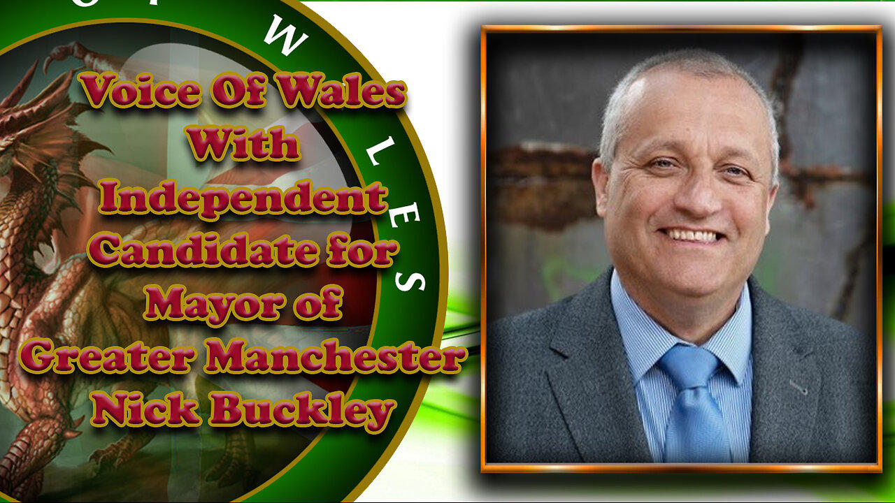 Voice Of Wales with Nick Buckley