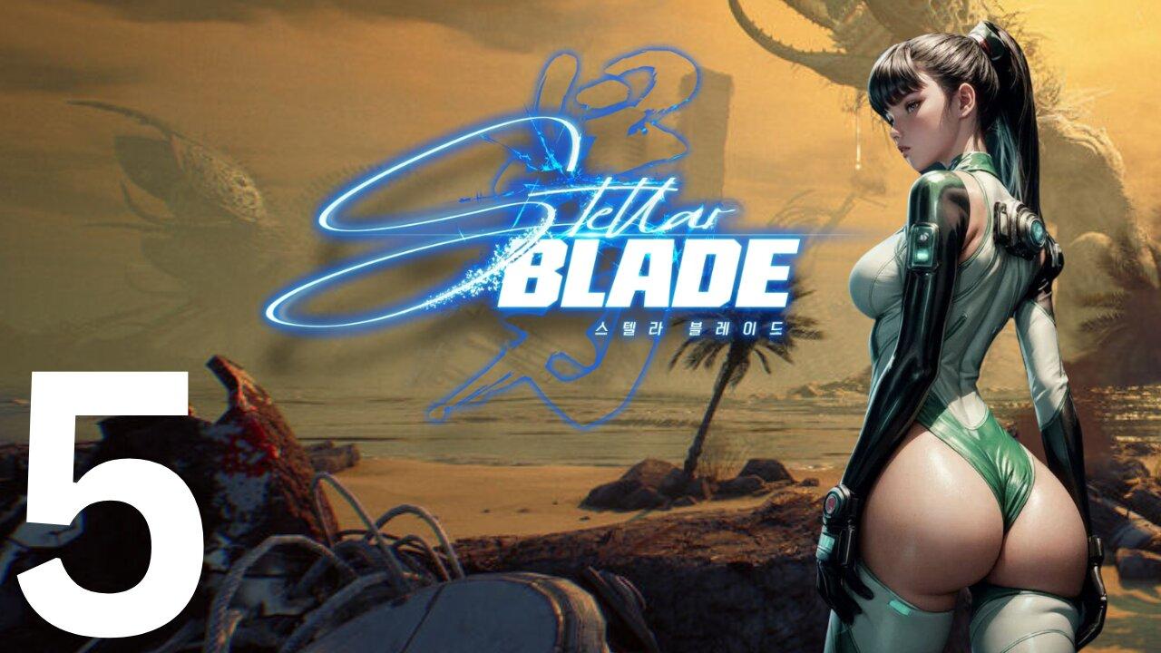 SHE'S SO DOPE! Stellar Blade Gameplay (Part 5)