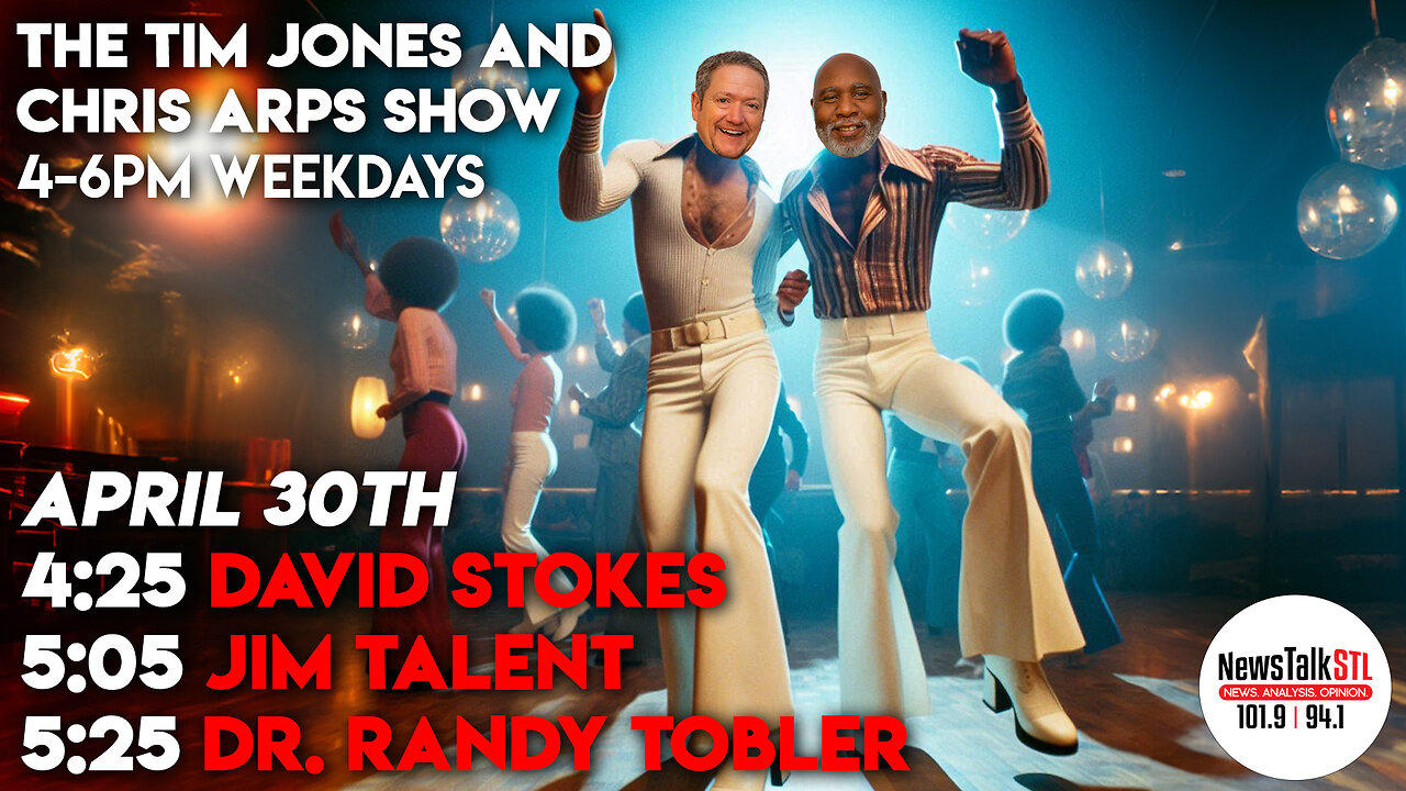 The Tim Jones and Chris Arps Show 04.30.2024 David Stokes | Jim Talent | Dr. Randy Tobler