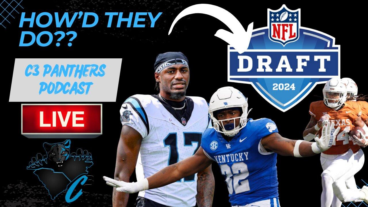 Carolina Panthers 2024 NFL Draft | C3 Panthers Podcast