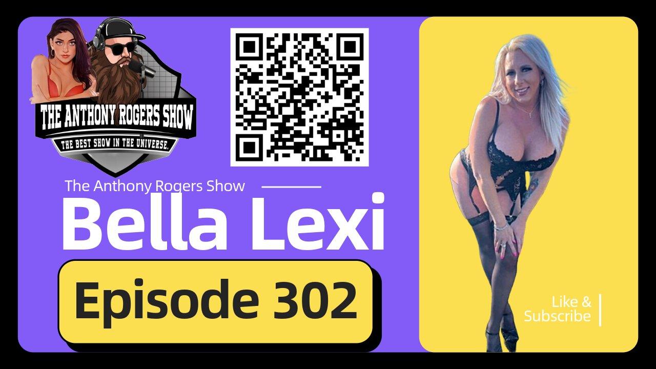Episode 302 - Bella Lexi