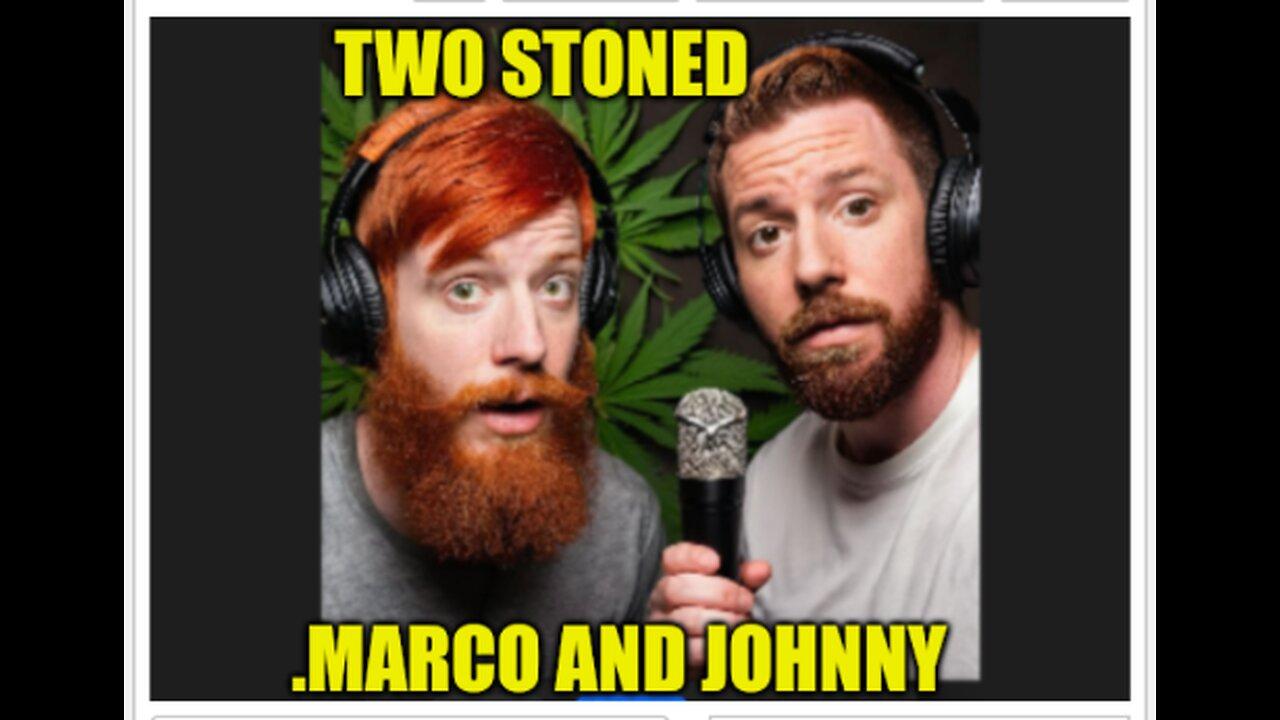 Two stoned episode 22