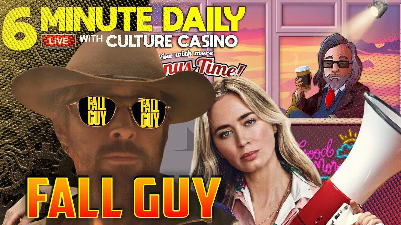Fall Guy Goes Big- 6 Minute Daily - May 1st