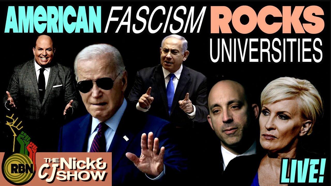 Joe Biden's American Fascism Rocks Universities Across the Country . Nick and CJ Live
