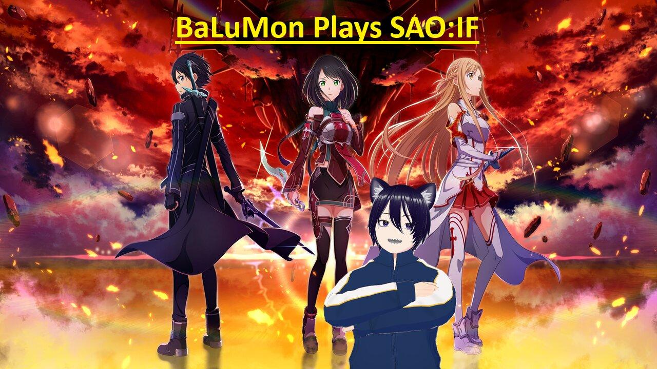 [VRumbler] BaLuMon PLAYS SAO:IF Part 21 +story