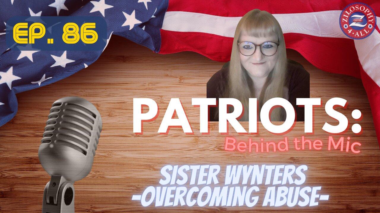 Patriots Behind The Mic #86 - Wynters65