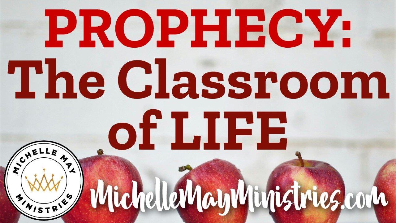 PROPHECY Classroom of Life