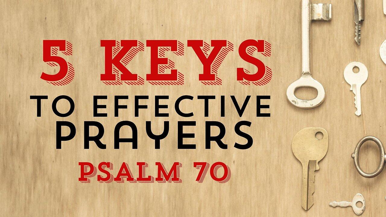 COMING UP: 5 Keys to Effective Prayers May 1, 2024