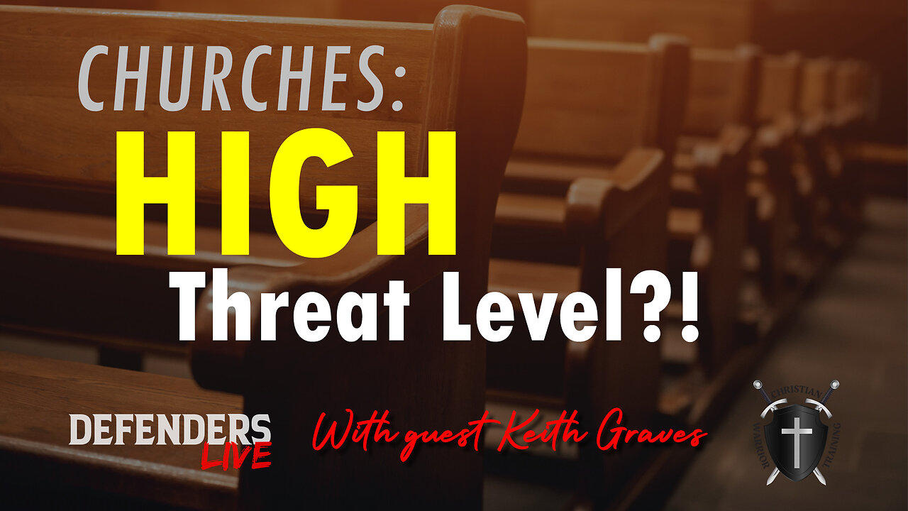 Why American Churches Are At A High Threat Level & What To Do About It | Christian Warrior Training