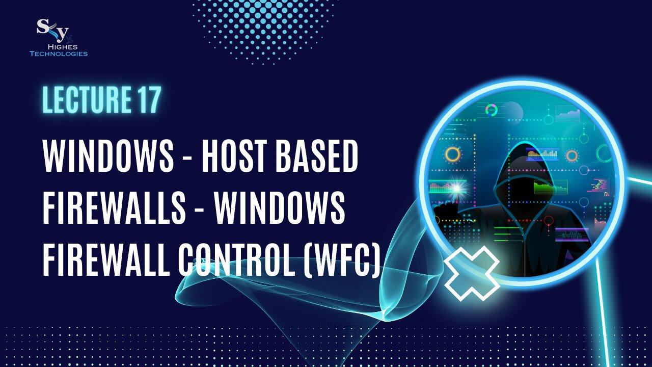 17. Windows - Windows Firewall Control (WFC) | Skyhighes | Cyber Security-Network Security