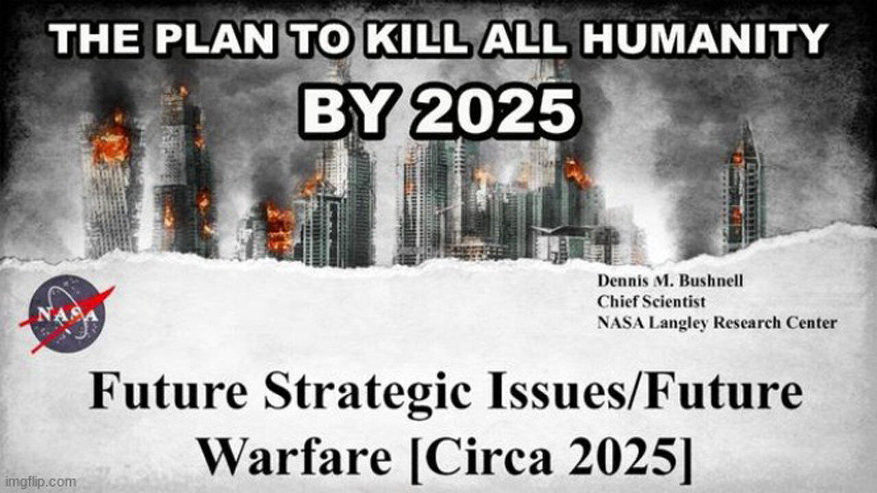 5/1/24 - A Found NASA Document Plans For All Humanity To Be Destroyed By 2025..