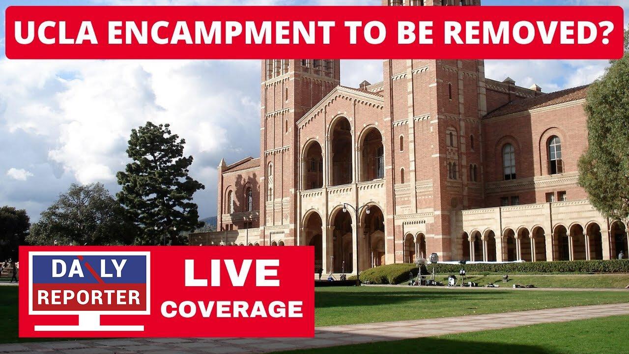 Police to Remove UCLA Protest Encampment? - LIVE COVERAGE