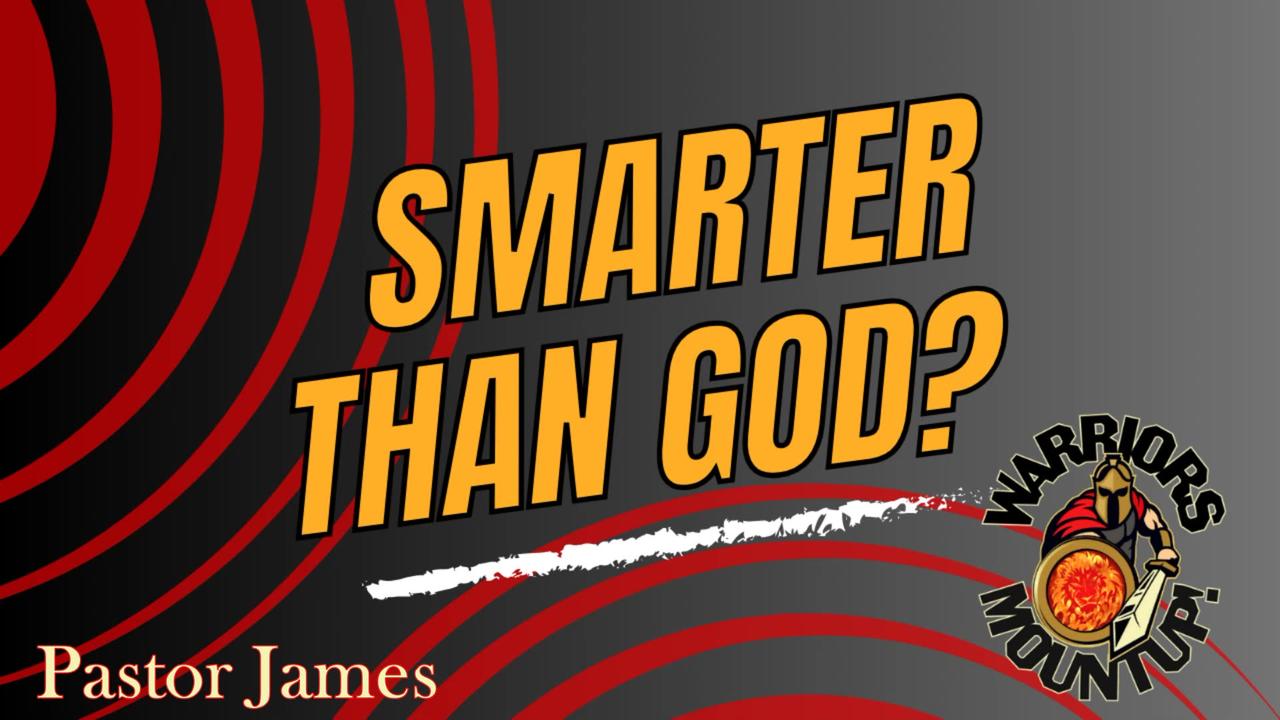 Smarter Than God?