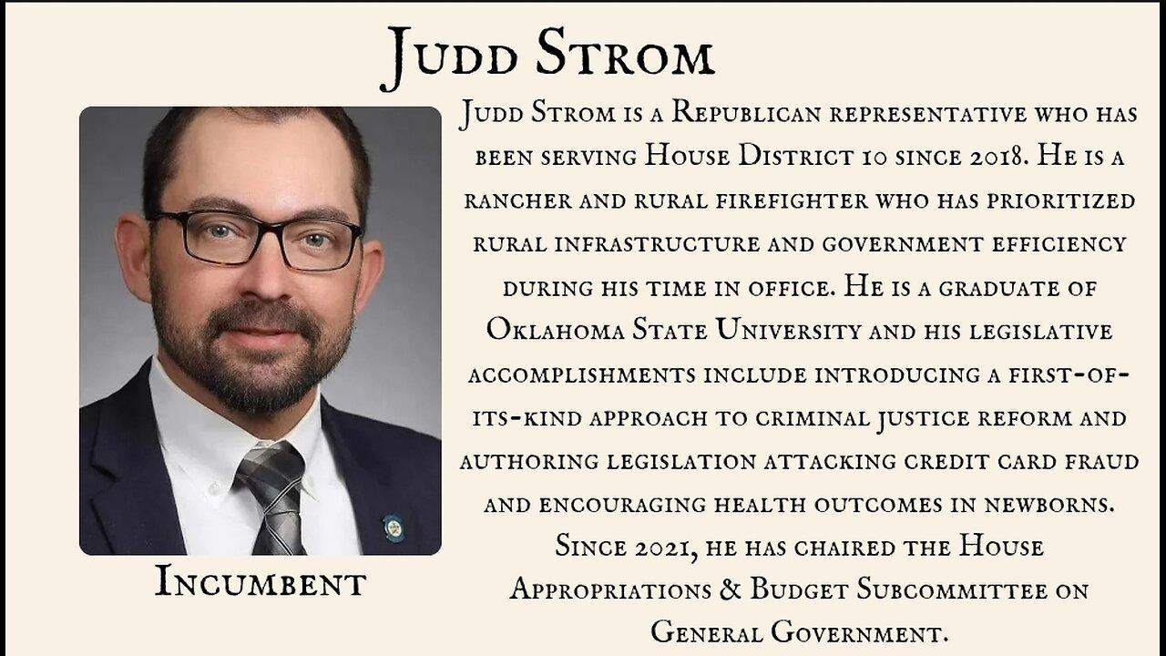 Incumbent Representative Judd Strom for District 10