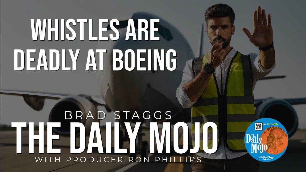 LIVE: Whistles Are Deadly At Boeing  - The Daily Mojo
