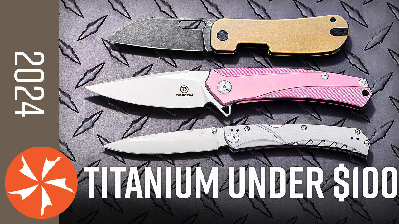 Knives with Titanium Under $100?