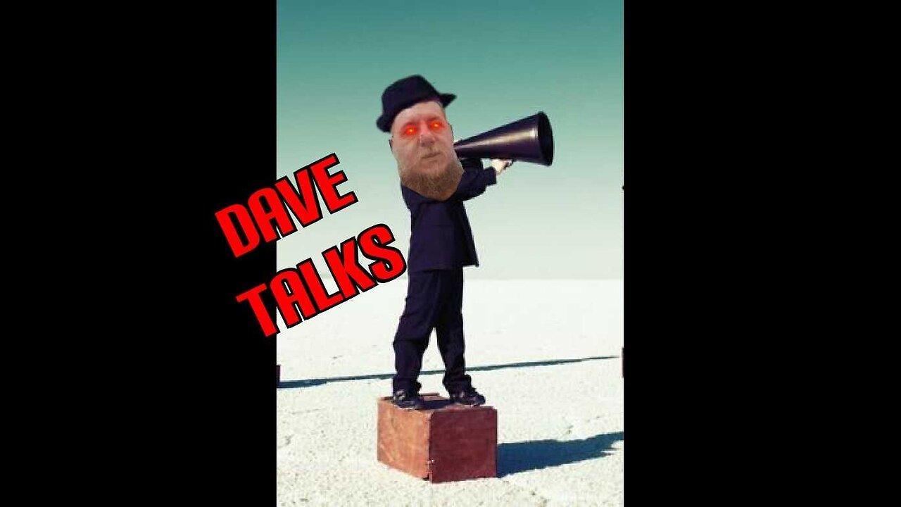 Dave Talks Stuff #1481 The NYC Trump Derangement Trial Sham Maybe Over