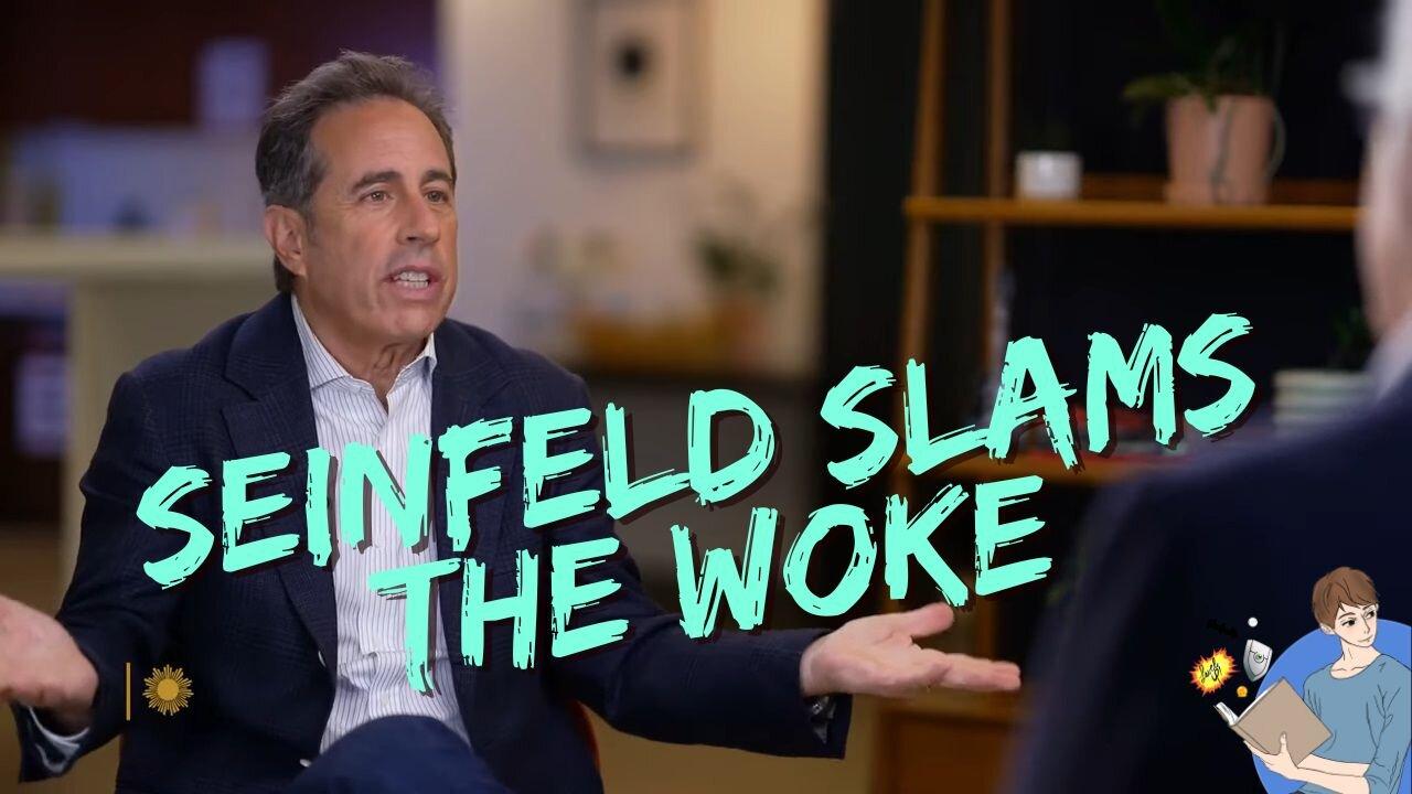 Jerry Seinfeld Slams The Woke In Comedy
