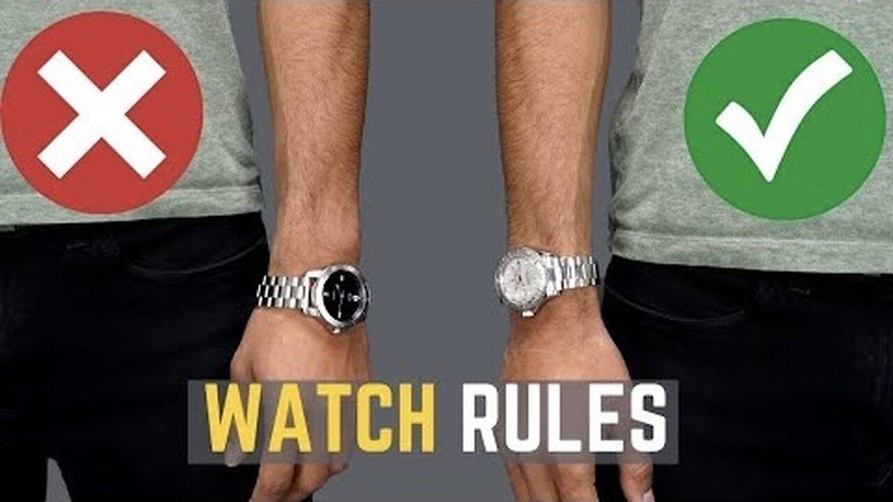 5 Watch Rules ALL MEN Should Follow | STOP Wearing Your Watches WRONG!