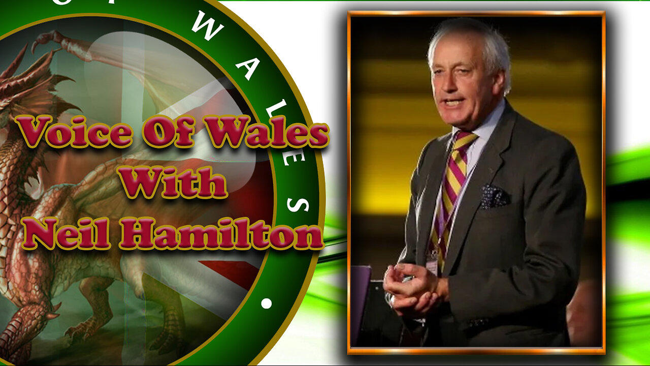 Voice Of Wales with Neil Hamilton