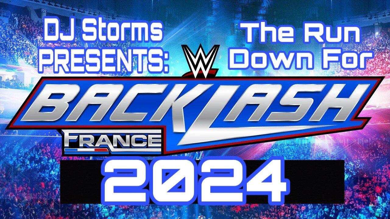 The Run Down for WWE Backlash 2024