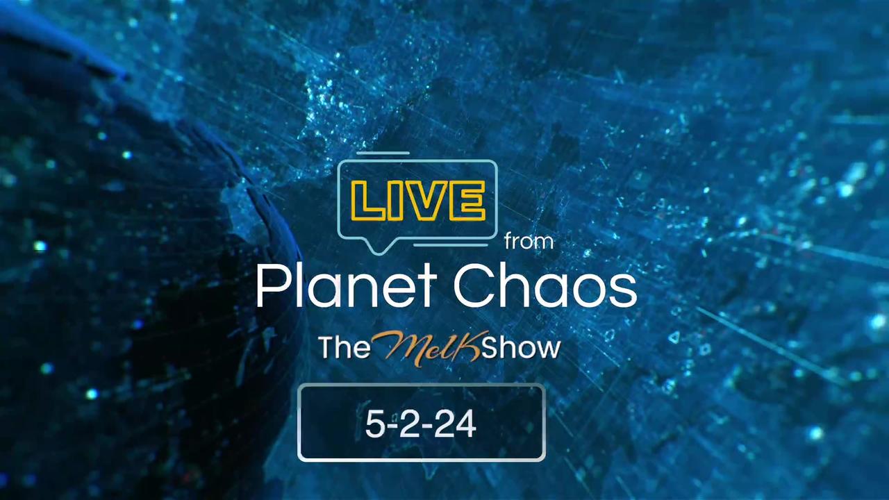Live From Planet Chaos w/ Mel K And Rob K 5-2-24