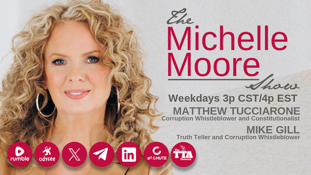 (Fri, May 3 @ 3p CST/4p EST) Guests, Mike Gill and Matthew Tucciarone: The Michelle Moore Show (May 3, 2024)