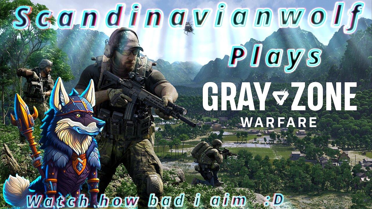 First place done, now more exploring - Gray Zone Warfare