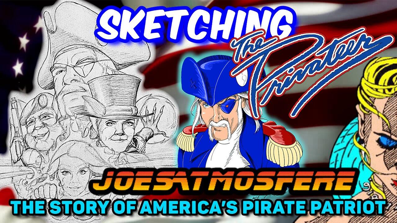 Sketching The Privateer: Amateur Comic Art Live, Episode 102!