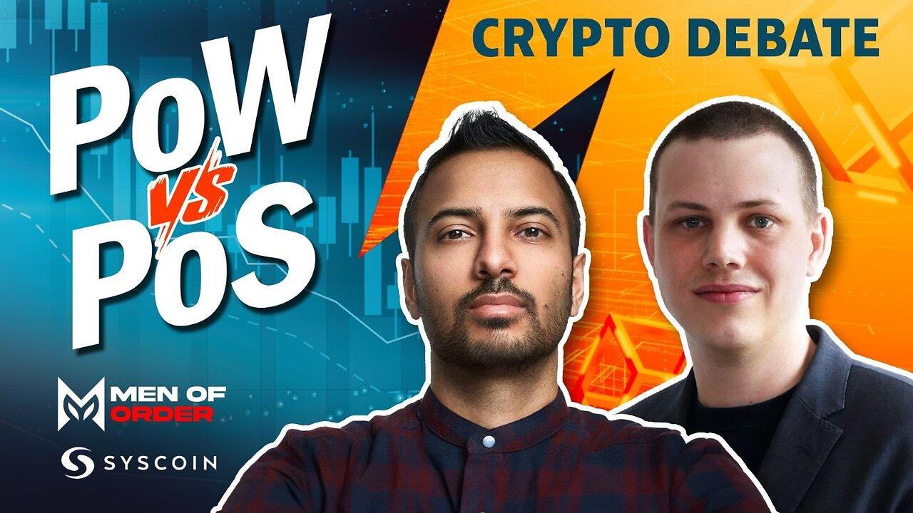 Crypto Debate: PoW vs PoS (Jagdeep Sidhu vs Justin Bons)