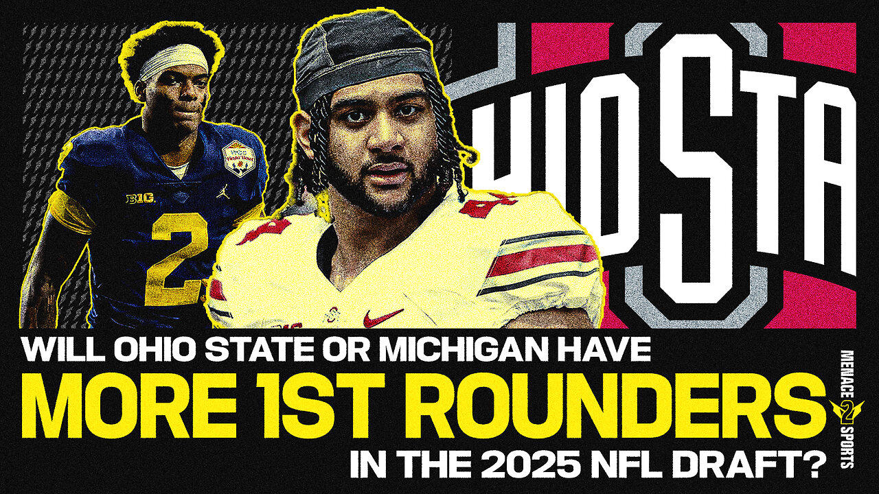 Who Will Have MORE 1st Round Draft Picks in 2025: Ohio State or Michigan?