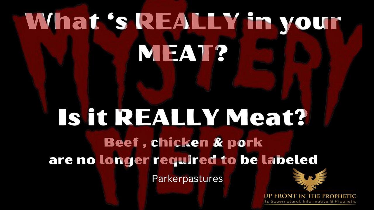 What's REALLY in your Meat? MRNA, Glue, Antibiotics, Bugs?