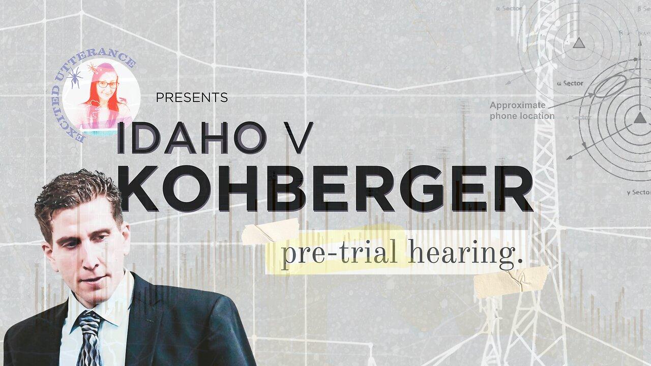 ID v #Kohberger 🎓 Pre-trial Hearing 2 May court review #Idaho4