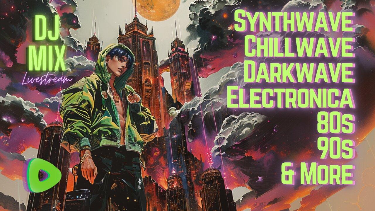 Friday Night Synthwave 80s 90s Electronica and more DJ MIX Livestream 80s Variety Edition