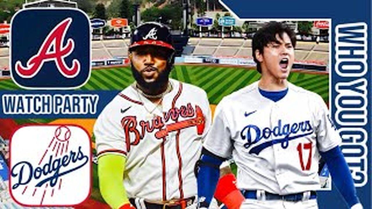Atlanta Braves vs LA Dodgers | Live Play by Play & Reaction Stream | MLB 2024 Game 30