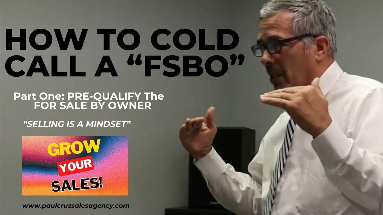How To Cold Call A FSBO: (Part #1) PRE-QUALYIFYING FSBO before introducing to REAL ESTATE AGENT
