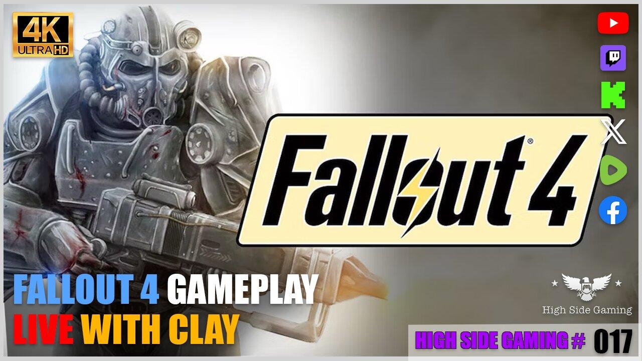 ENTERING THE HEART OF THE BEAST | FALLOUT 4 GAMEPLAY | GAMING w/ CLAY | HSG 017 [LIVE]