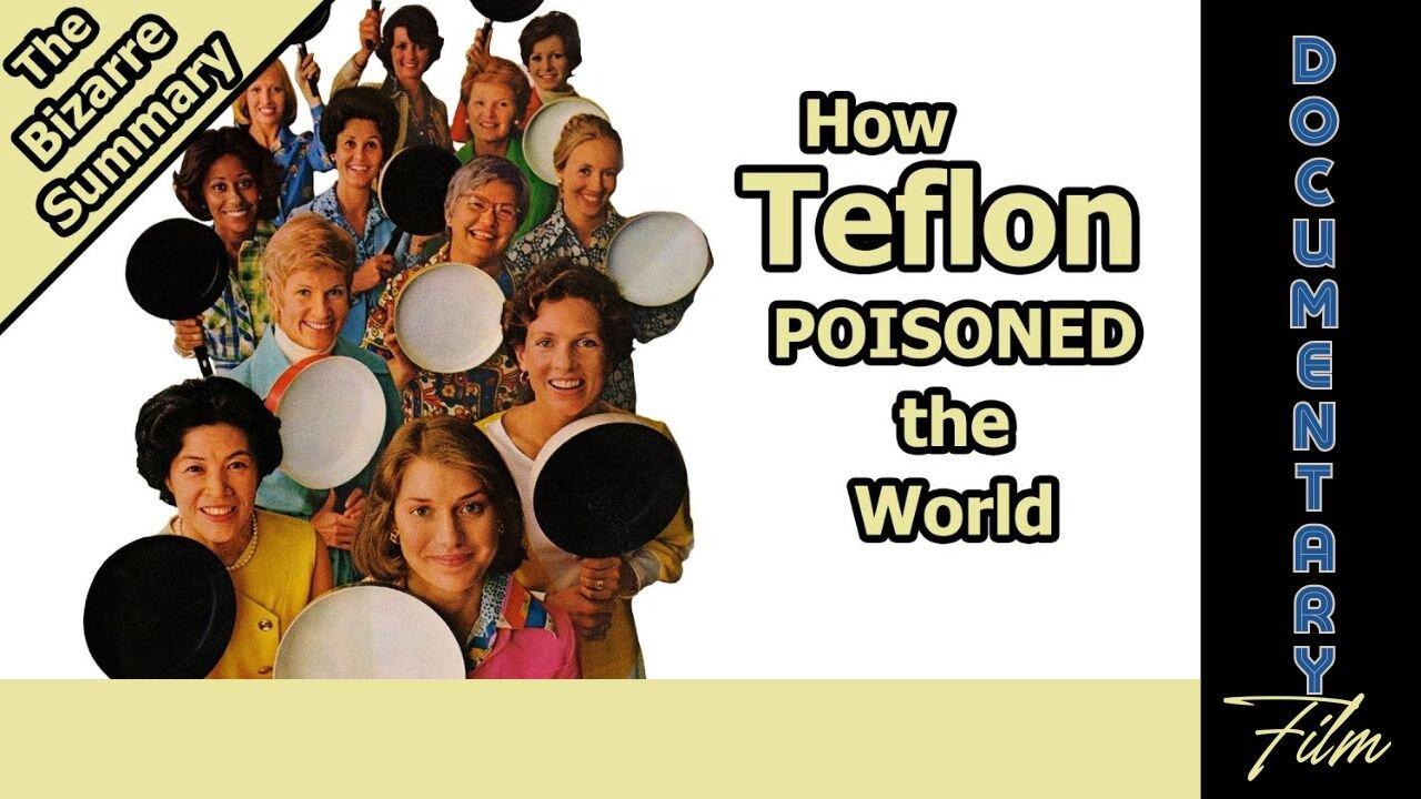 (Sat, May 4 @ 8:30a CST/9:30a EST) Documentary: How Teflon Poisoned The World
