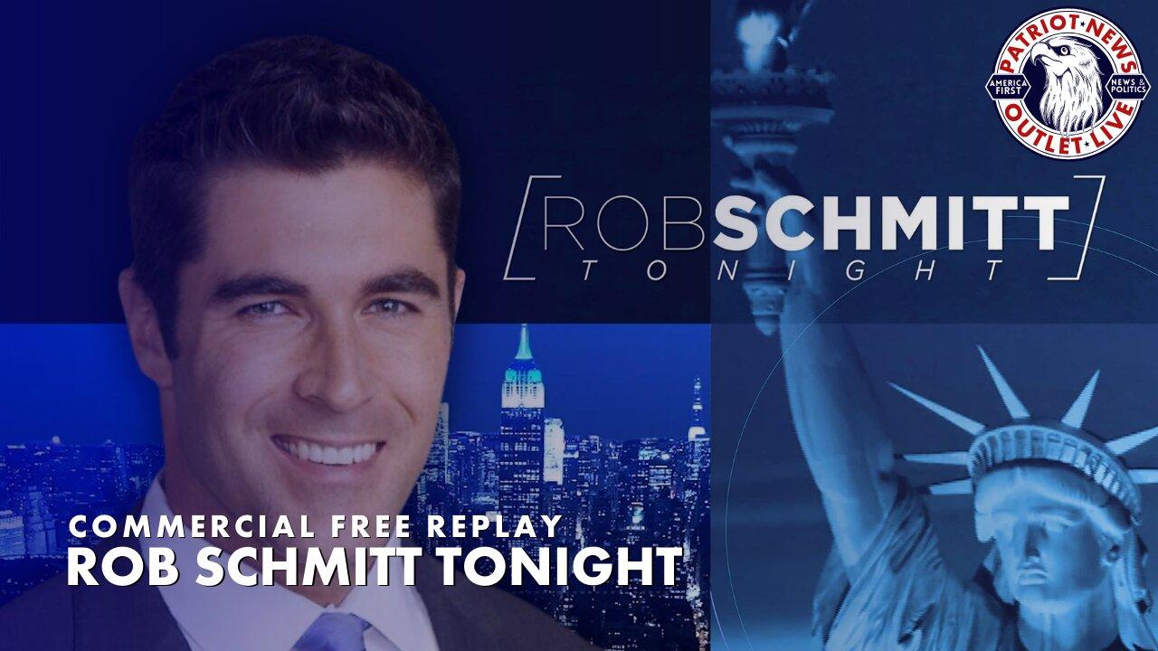 Rob Schmitt Tonight | 05-03-2024