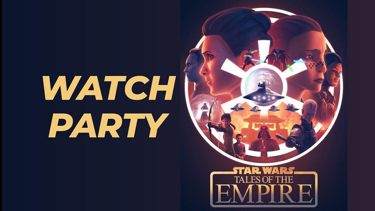Star Wars: Tales of the Empire 1-6 | 🍿Watch Party🎬