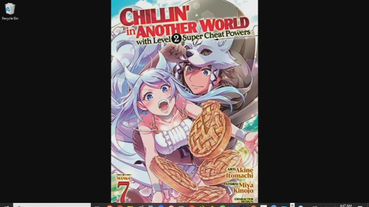 Chillin In Another World With Level 2 Super Cheat Powers Volume 7 Review