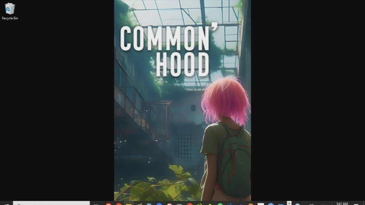 Common'hood Part 2 Review