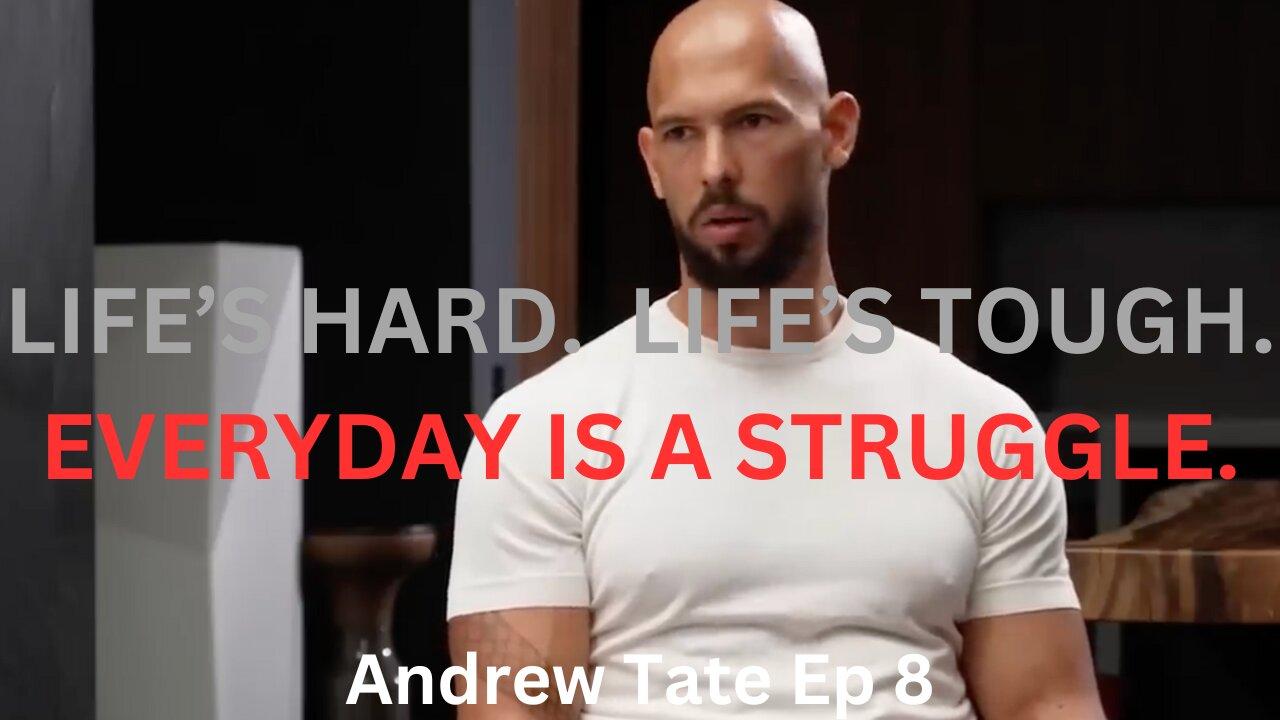 Lifes Hard Lifes Tough. The Warrior Spirit. Andrew Tate Series. Ep 8.